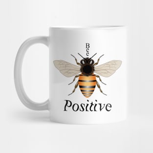 Bee Positive Mug